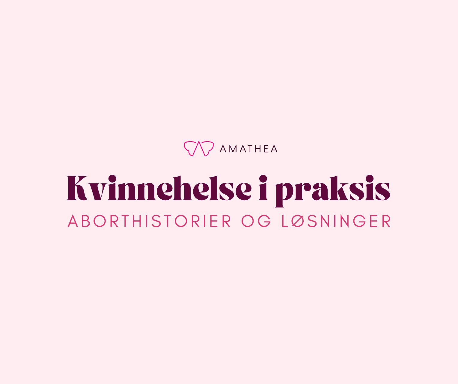 Åpning Av Amatheas Nye Lokaler: Kvinnehelse I Praksis - Stiftelsen Amathea